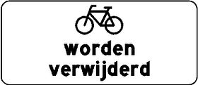 Aluminium DOR verkeersbord RVV OB305 fietsen worden verwijderd - levensduur 10 jaar - afmeting 400x300mm