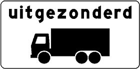 Aluminium DOR verkeersbord RVV OB61 uitgezonderd vrachtauto's - levensduur 10 jaar - afmeting 800x400mm