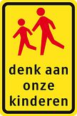 Aluminium DOR verkeersbord RVV L303 denk aan onze kinderen - levensduur 10 jaar - afmeting 400x600mm