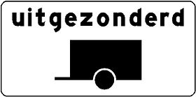 Aluminium DOR verkeersbord RVV OB60 uitgezonderd voertuigen met aanhanger - levensduur 20 jaar - afmeting 600x300mm