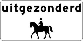 Verkeersbord RVV model OB51 - Uitgezonderd ruiters