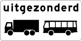 Verkeersbord RVV model OB63 - Uitgezonderd vrachtwagens en bussen