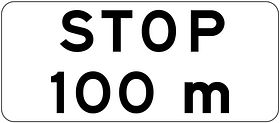 Verkeersbord RVV model OB714 - Stop na ... m