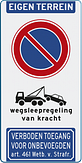 Parkeerverbod bord met eigen tekst en pictogram