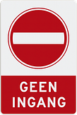 Verkeersbord verboden toegang met eigen tekst en pictogram