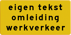Omleidingsbord met eigen tekst