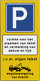 Tijdelijk verkeersbord met eigen tekst en pictogram