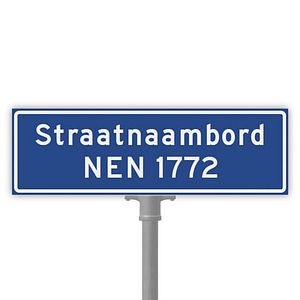 Straatnaamborden - NEN 1772